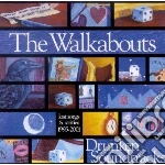 Walkabouts (The) - Drunken Soundtracks cd