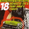 David Thomas - 18 Monkeys On A Dead Man's Chest cd