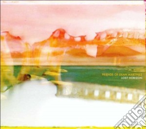 Friends Of Dean Martinez - Lost Horizon cd musicale di FRIENDS OF DEAN MART