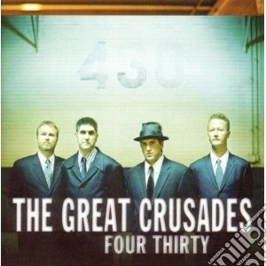 Great Crusades - Four Thirty cd musicale di GREAT CRUSADES