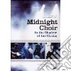 (Music Dvd) Midnight Choir - In The Shadow Of The Circus cd