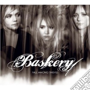 Baskery - Fall Among Thieves cd musicale di BASKERY