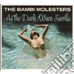 Bambi Molesters - As The Dark Wave Swells cd
