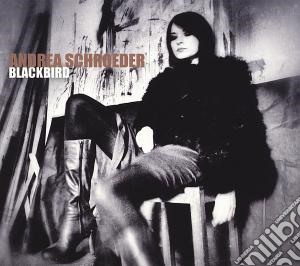 Andrea Schroeder - Blackbird cd musicale di Andrea Schroeder