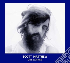 Scott Matthew- Unlearned cd musicale di Matthew Scott