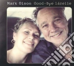 (LP Vinile) Mark Olson - Good-bye Lizelle (Lp+Cd) vinile