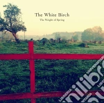 (LP Vinile) White Birch - Weight Of Spring (2 Lp+Cd) vinile