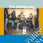 (LP Vinile) Walkabouts (The) - Feel Like Going Home: Cover Albums (3 Lp+4 Cd)