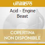Acid - Engine Beast cd