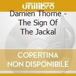Damien Thorne - The Sign Of The Jackal cd