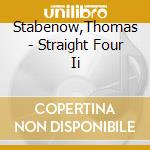 Stabenow,Thomas - Straight Four Ii cd