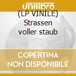 (LP VINILE) Strassen voller staub cd