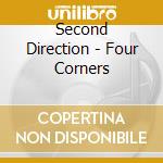 Second Direction - Four Corners cd