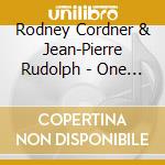 Rodney Cordner & Jean-Pierre Rudolph - One Of The Few cd