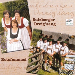 Sulzberger Dreigsang - Rotofenmusi cd musicale di Sulzberger Dreigsang