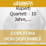 Ruperti Quartett - 10 Jahre, Volksmusik & Kl cd musicale di Ruperti Quartett
