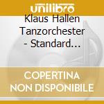 Klaus Hallen Tanzorchester - Standard Collection 4 cd