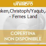 Franken,Christoph/Yaqub,Atta - Fernes Land cd