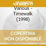 Various - Timewalk (1998) cd