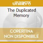 The Duplicated Memory cd musicale di CALICO SYSTEM