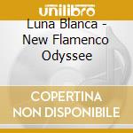 Luna Blanca - New Flamenco Odyssee cd
