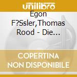 Egon F?Ssler,Thomas Rood - Die Maske Des Roten Todes-Verr cd musicale di Egon F?Ssler,Thomas Rood