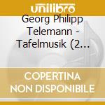 Georg Philipp Telemann - Tafelmusik (2 Cd) cd
