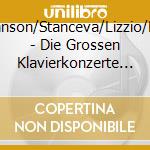 Hokanson/Stanceva/Lizzio/Mofo - Die Grossen Klavierkonzerte (2 Cd)