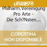 Philharm.Vereinigung Pro Arte - Die Sch?Nsten Ouvert?Ren 3 (2 Cd) cd