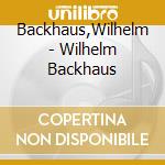 Backhaus,Wilhelm - Wilhelm Backhaus