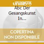 Abc Der Gesangskunst In Deutscheland 3 cd