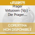 Prager Virtuosen (Vp) - Die Prager Virtuosen Folge 5 (2 Cd) cd