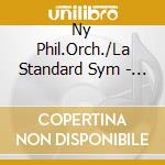 Ny Phil.Orch./La Standard Sym - Walter,Bruno (2 Cd) cd