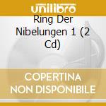 Ring Der Nibelungen 1 (2 Cd) cd