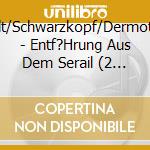 Moralt/Schwarzkopf/Dermota/Ua - Entf?Hrung Aus Dem Serail (2 Cd) cd