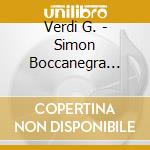Verdi G. - Simon Boccanegra -Cr- (2 Cd) cd