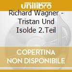 Richard Wagner - Tristan Und Isolde 2.Teil cd