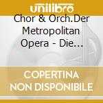 Chor & Orch.Der Metropolitan Opera - Die Meistersinger Von N?Rnberg 2 (2 Cd) cd musicale di Chor & Orch.Der Metropolitan Opera