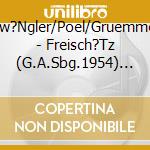 Furtw?Ngler/Poel/Gruemmer/+ - Freisch?Tz (G.A.Sbg.1954) (2 Cd) cd