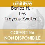 Berlioz H. - Les Troyens-Zweiter Teil (2 Cd) cd musicale
