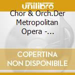 Chor & Orch.Der Metropolitan Opera - Lohengrin-Zweiter Teil (2 Cd) cd