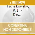 Tschaikowsky, P. I. - Die Pantoeffelchen (2 Cd) cd musicale di Tschaikowsky, P. I.