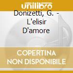 Donizetti, G. - L'elisir D'amore cd