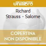 Richard Strauss - Salome cd