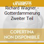 Richard Wagner - Gotterdammerung Zweiter Teil cd