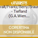 Moralt/Frantz/Berry/Braun/+ - Tiefland (G.A.Wien 1954) (2 Cd) cd