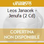 Leos Janacek - Jenufa (2 Cd) cd musicale