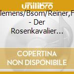 Krauss,Clemens/Bsom/Reiner,Fritz/Moo - Der Rosenkavalier (2 Ga)-Mp3 (2 Cd) cd