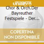 Chor & Orch.Der Bayreuther Festspiele - Der Ring Des Nibelungen (Ga)-Mp3 (2 Cd) cd musicale di Chor & Orch.Der Bayreuther Festspiele