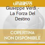 Giuseppe Verdi - La Forza Del Destino cd